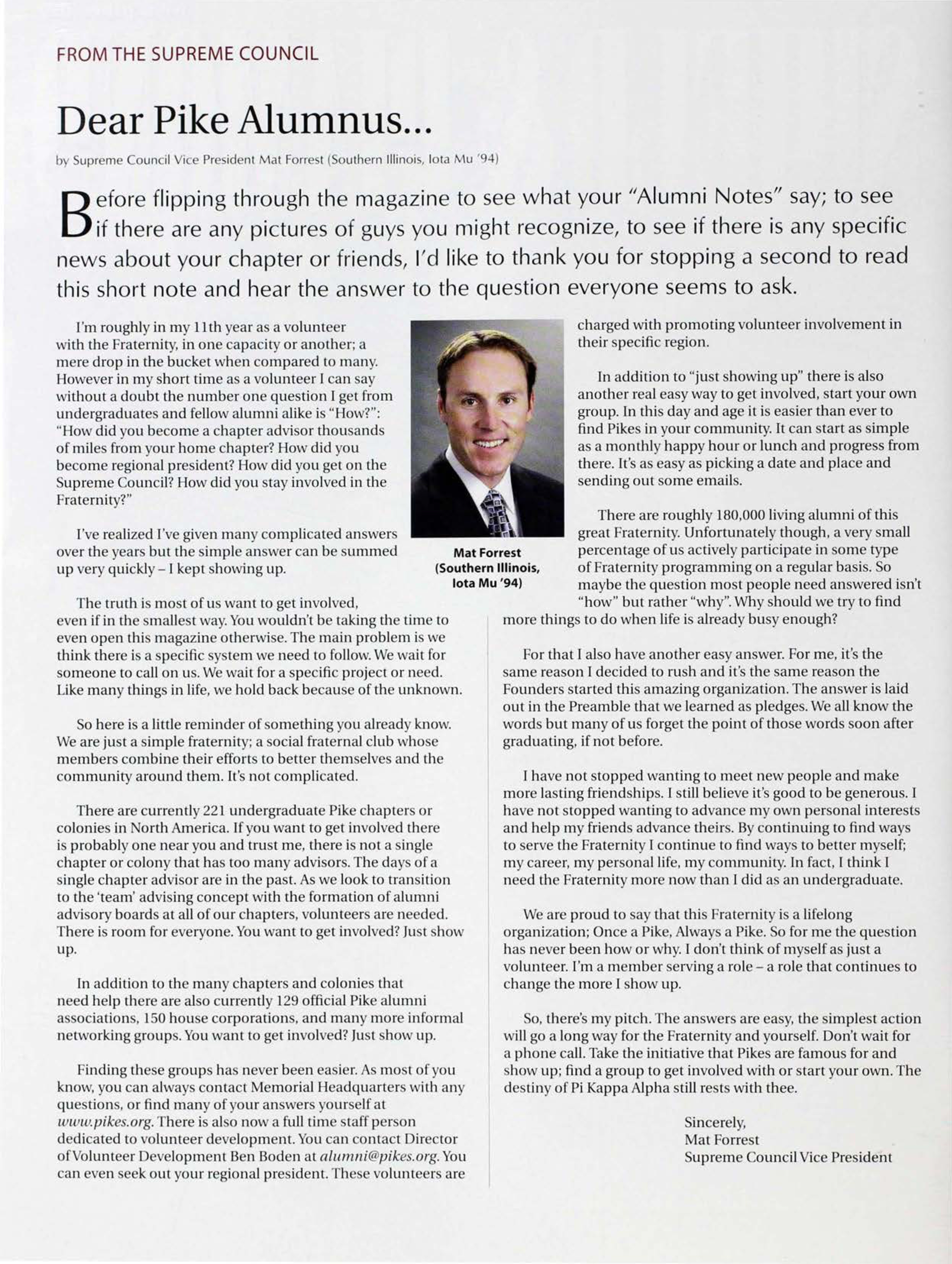 From the Supreme Council Dear Pike Alumnus...